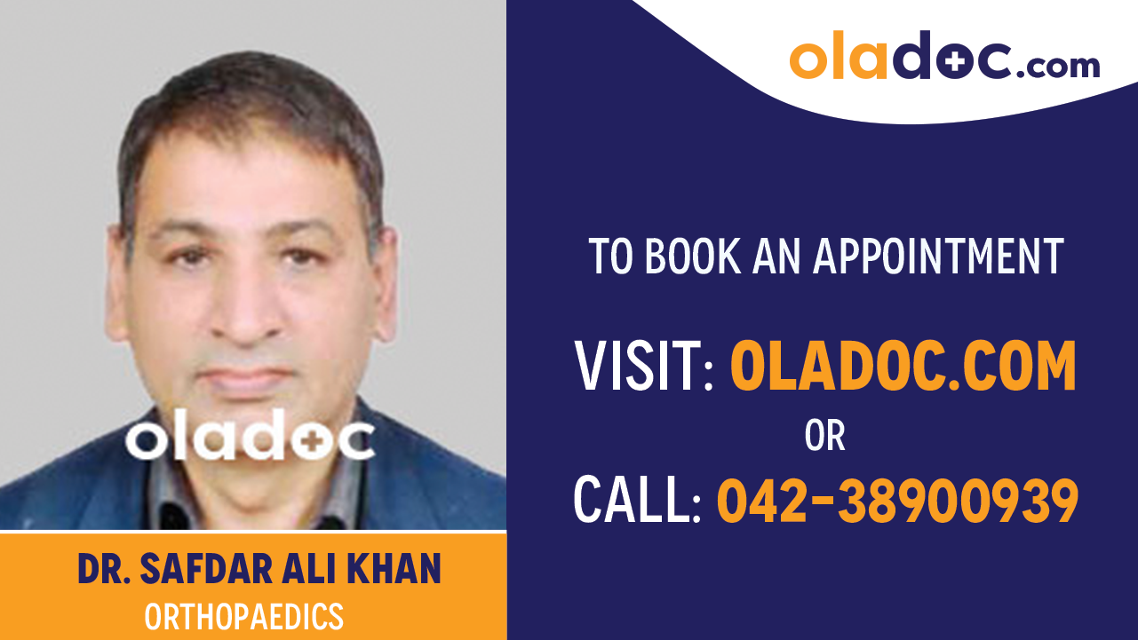 Book appointment with Dr. Safdar Ali Khan-best Orthopedic  Lahore
